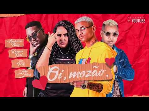 ANDERSON NEIFF E MC PR E LARYSSA REAL E JOHN JOHNIS - OI MOZÃO - ÁUDIO OFICIAL