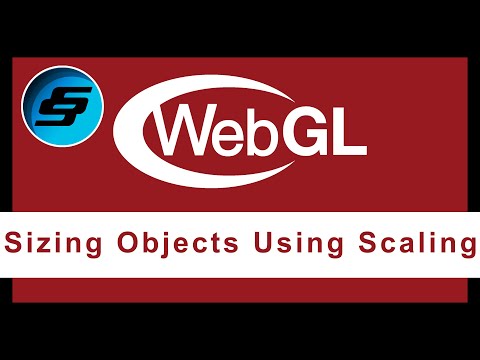 Sizing Objects Using Scaling WebGL Programming
