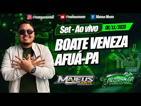 MATEUS MONTE AO VIVO - AFUÁ-PA - BOATE VENEZA - 08,11,2025