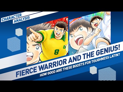 Character Analysis Radunga & Diaz - Captain Tsubasa Dream Team [Dreamfest Feb 2020]