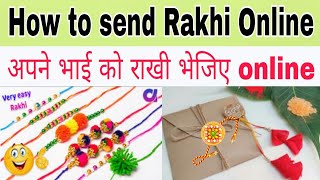 राखी कैसे भेजें 2021💌,How to send rakhi online,rakhi kaise bhejen online,how to send rakhi abroad,