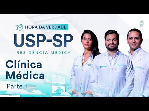 Hora da Verdade Clínica Médica USP-SP Residência Médica Parte 1