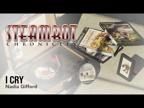 I Cry - Steambot Chronicles