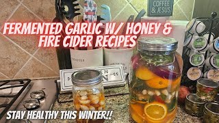 Fermented Garlic & Fire Cider Magic 🧄🍯🔥 | Immune-Boosting Recipes!