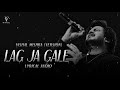 Lag Ja Gale Vishal Mishra Version Full Song Lyrical Audio
