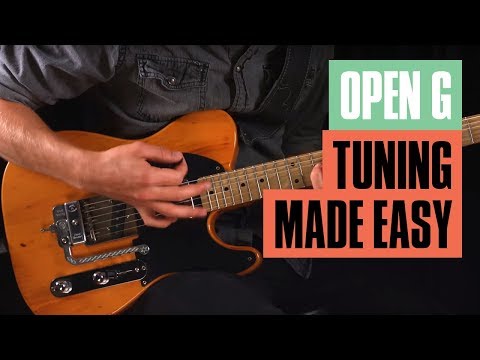 Open G Tuning Made Easy | Guitar Tricks