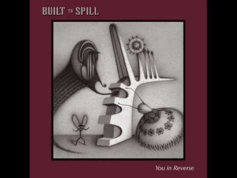 Built To Spill - Goin' Against Your Mind.