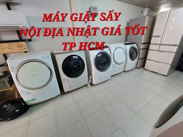 MÁY GIẶT NỘI ĐỊA NHẬT GIÁ TỐT TP HCM