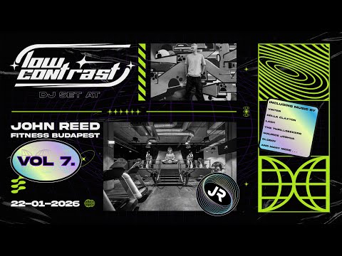 Low Contrast - DJ Set @ John Reed Fitness Budapest Vol 7. 22-01-2026