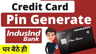 Indusind Bank Credit Card Pin Generation | Pin Change & Re-set Pin @credbins