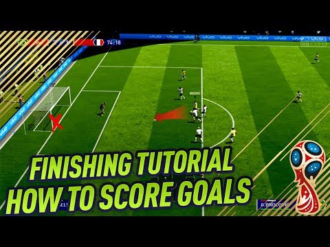 FIFA 18 WORLD CUP FINISHING TUTORIAL - SECRET SHOOTING TIPS & TRICKS - HOW TO SCORE GOALS