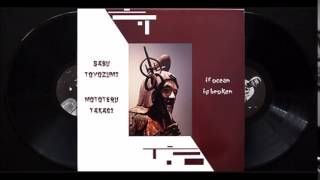 Sabu Toyozumi & Mototeru Takagi -- If Ocean is Broke (Complete Album)