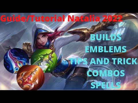 Natalia Guide/ Tutorial 2022 | Natalia Best Build, Emblem, Skillset, Tips and Tricks|Mobile Legends