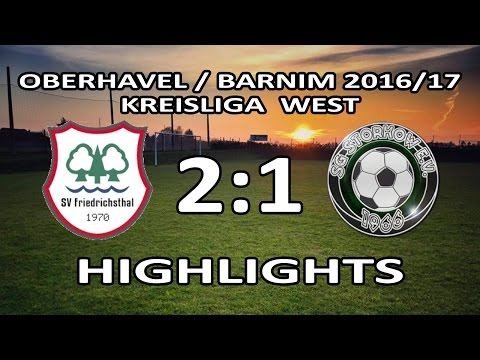 SV FRIEDRICHSTHAL - SG STORKOW 2:1 - Highlights [Kreisliga West 2016/17 - 10.Spieltag]