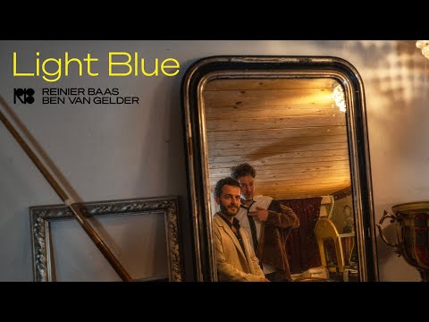 Reinier Baas & Ben van Gelder - Light Blue