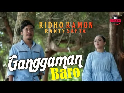 Ridho Ramon ft Ranty Safta GANGGAMAN BARO Dendang Minang