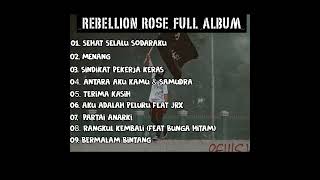 Download lagu Rebellion rose full album terbaik... mp3