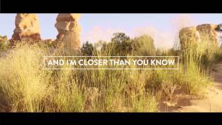 Closer Than You Know - Lyric/Music video - Hillsong United - Empires 2015