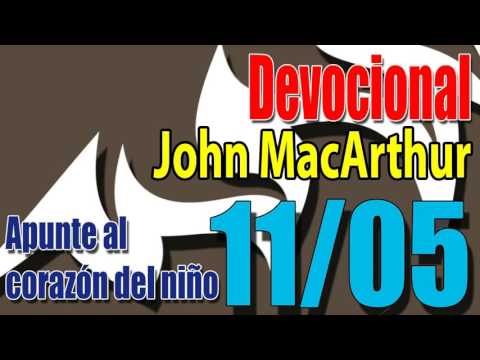 Devocional John MacArthur 11/05 - Apunte al corazón del niño