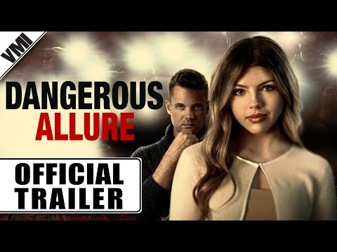 Dangerous Allure (2024) - Official Trailer | VMI Worldwide