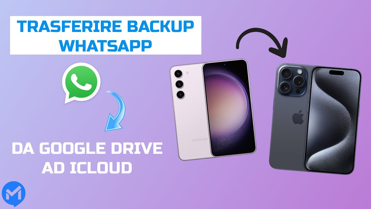 Come Trasferire Backup WhatsApp da Google Drive a iCloud