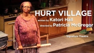 Hurt Village – Signature Theatre Trailer