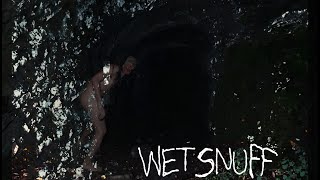 WET SNUFF