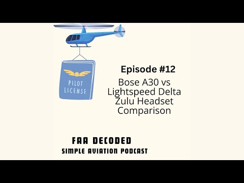 Bose A30 vs Lightspeed Delta Zulu Headset Comparison