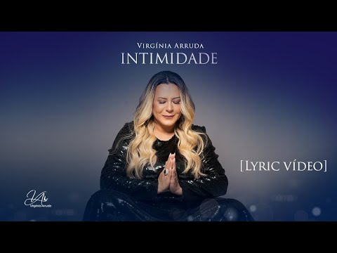 Intimidade - Virgínia Arruda