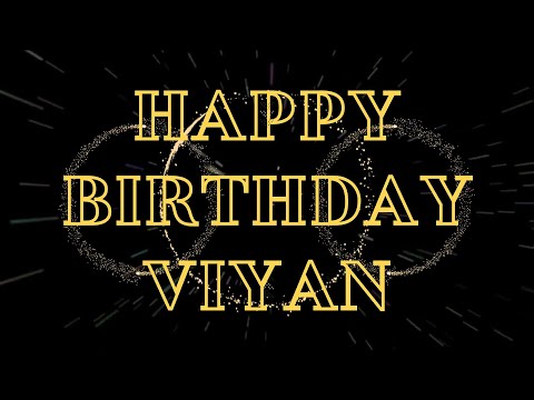 Happy Birthday Viyan 🎉 | A Special Wish Just for You! | Let's Celebrate! 🎂