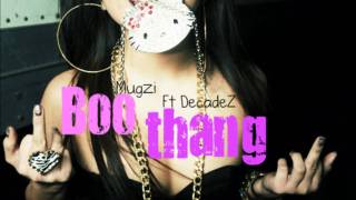 Baby you can be my boo thang..