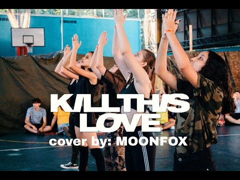 BLACKPINK - Kill This Love - Dance Cover by MoonFox
