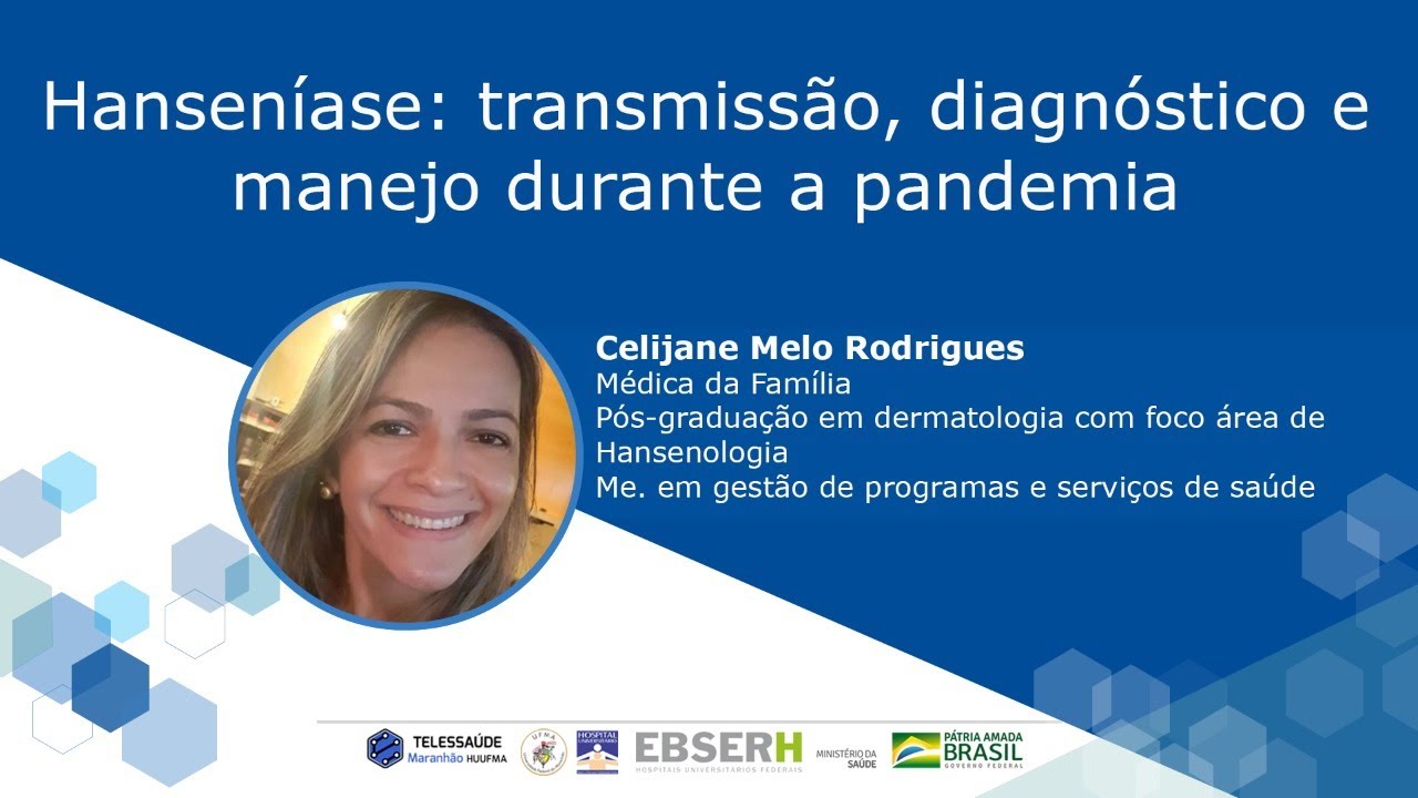 Hanseníase: transmissão, diagnóstico e manejo durante a pandemia