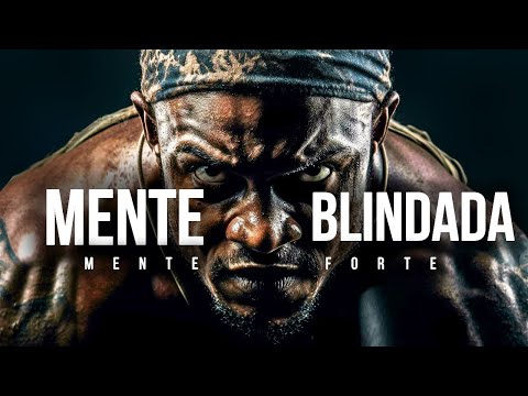 FORTALEÇA SUA MENTE TODOS OS DIAS | Mente Forte