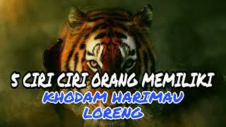 Download lagu 5 CIRI CIRI ORANG MEMILIKI KHODAM HARIMAU LORENG mp3
