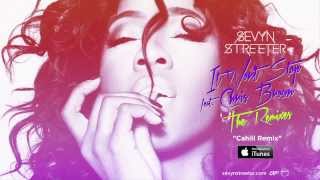 Sevyn Streeter - It Won&#39;t Stop ft. Chris Brown [Cahill Radio Edit]