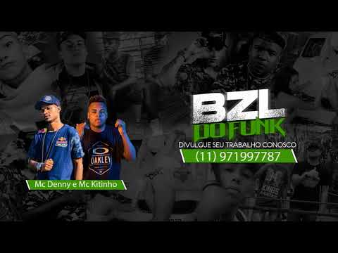 MC Denny e MC Kitinho - Novinha de São Paulo (DJ Douglinhas e DJ Loirin) 2018