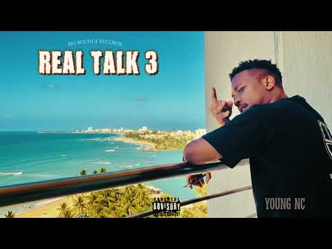 YOUNG NC - REAL TALK 3 
