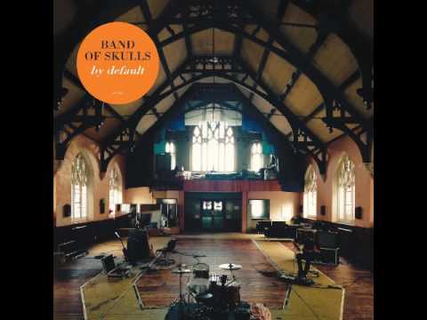 Thumbnail for Band Of Skulls - In Love By Default by Default (band)