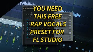 🔥FREE VOCAL MIXING TEMPLATE FOR FL STUDIO | EVERY MAJOR RAPPER USES THIS VOCAL CHAIN