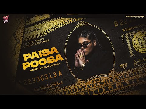 Paisa Poosa (Official Video) Simiran Kaur Dhadli | Nixon | HB Visuals | Gaddmi Gayika EP 2022