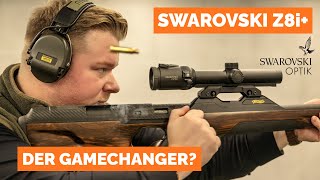 Swarovski Z8i+  -  DER GAMECHANGER? 