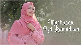 Download lagu Marhaban Ya Ramadhan - Risa Solihah ( TMD Media Religi) mp3