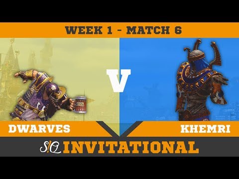 SQ Season 3 Invitational - Week 1 - Dwarves vs Khemri