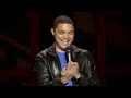That S Racist Trevor Noah Stand Up Comedy L Part 3
