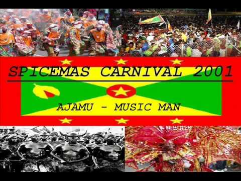 AJAMU - MUSIC MAN - GRENADA SOCA 2001