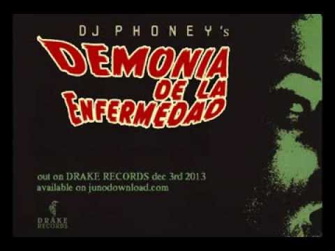 DJ Phoney ''Demonia De La Enfermedad