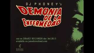 DJ Phoney ''Demonia De La Enfermedad