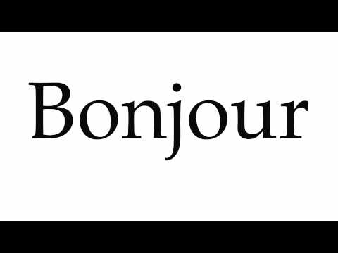 How to Pronounce Bonjour