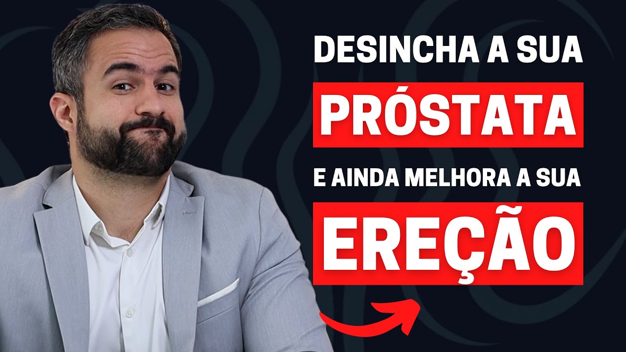 REMÉDIO QUE DESINCHA A PRÓSTATA E MELHORA A SUA EREÇÃO | DR. MATHEUS AMARAL - UROLOGISTA